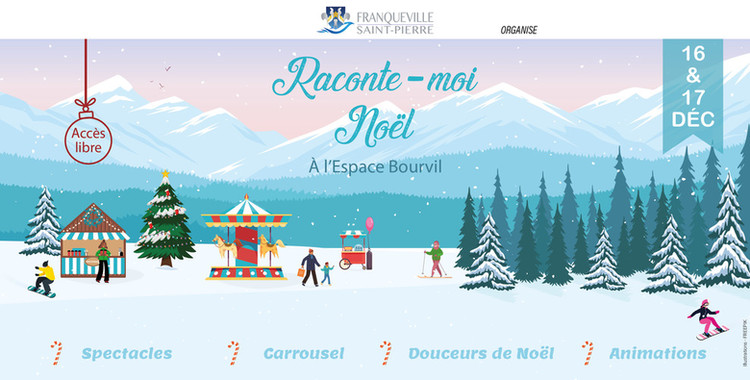 Raconte-moi Noël - 16 & 17 décembre