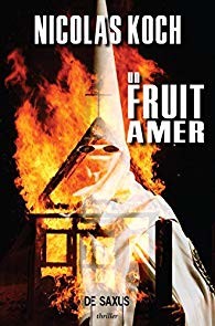 Un fruit amer, Nicolas Koch