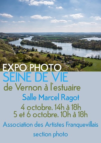 4 au 6 octobre Expo Photo Seine de Vie